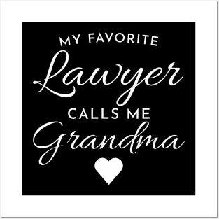 Funny My Favorite Lawyer Calls Me Grandma Posters and Art